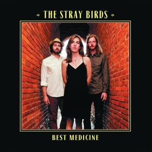 the_stray_birds_-_best_medicine_sm_2