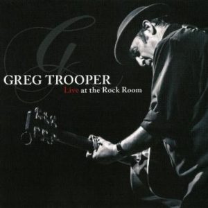 GregTrooper_LiveAtTheRockRoom