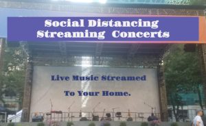 Social Distancing Streaming Concerts