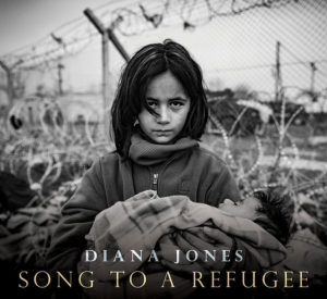 Diana Jones Song to a Refugee