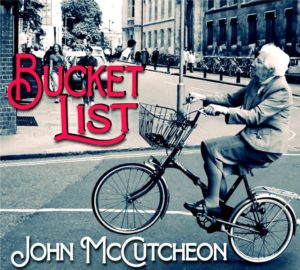 John McCutcheon's Bucket List CD