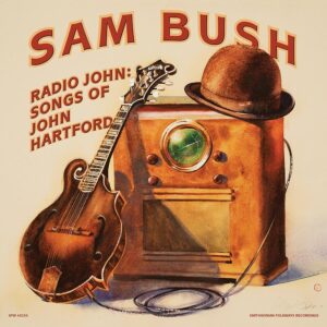 Sam Bush - Radio John album cover
