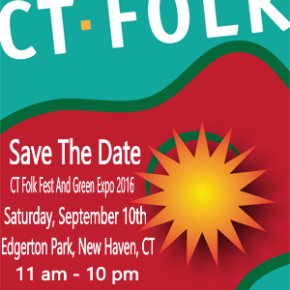 2016 Connecticut Folk Festival and Green Expo Set for Sept. 10