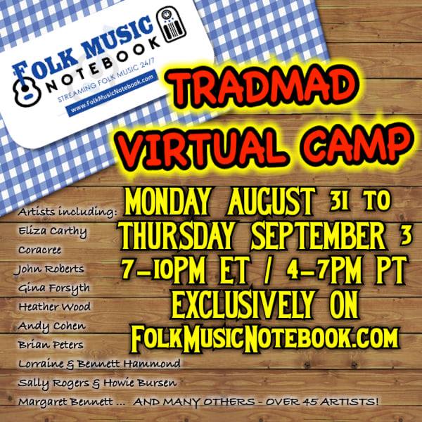 You are currently viewing TradMad Virtual Camp 2020 Airs on Folk Music Notebook, Aug. 31-Sept. 3